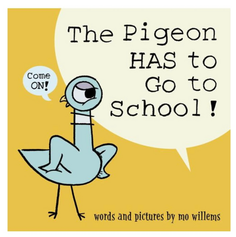 The Pigeon Has to Go to School! book
